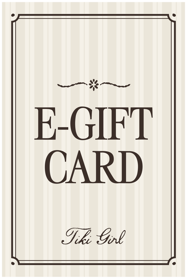 Tiki Girl E-Gift Card