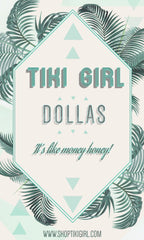 TIKI GIRL $$$ Gift Card